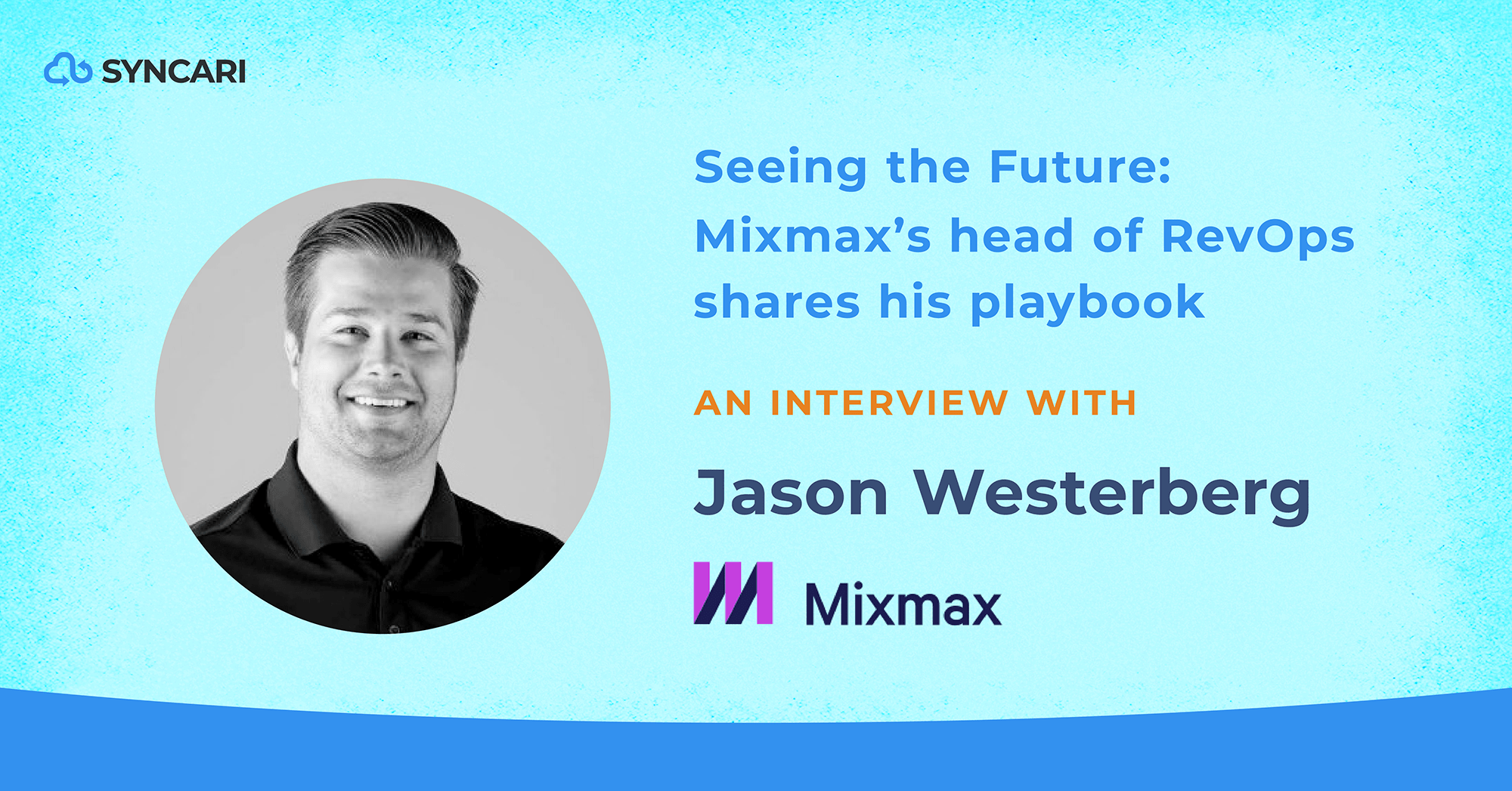 Seeing the future: mixmax's head of revops, Jason Westerberg