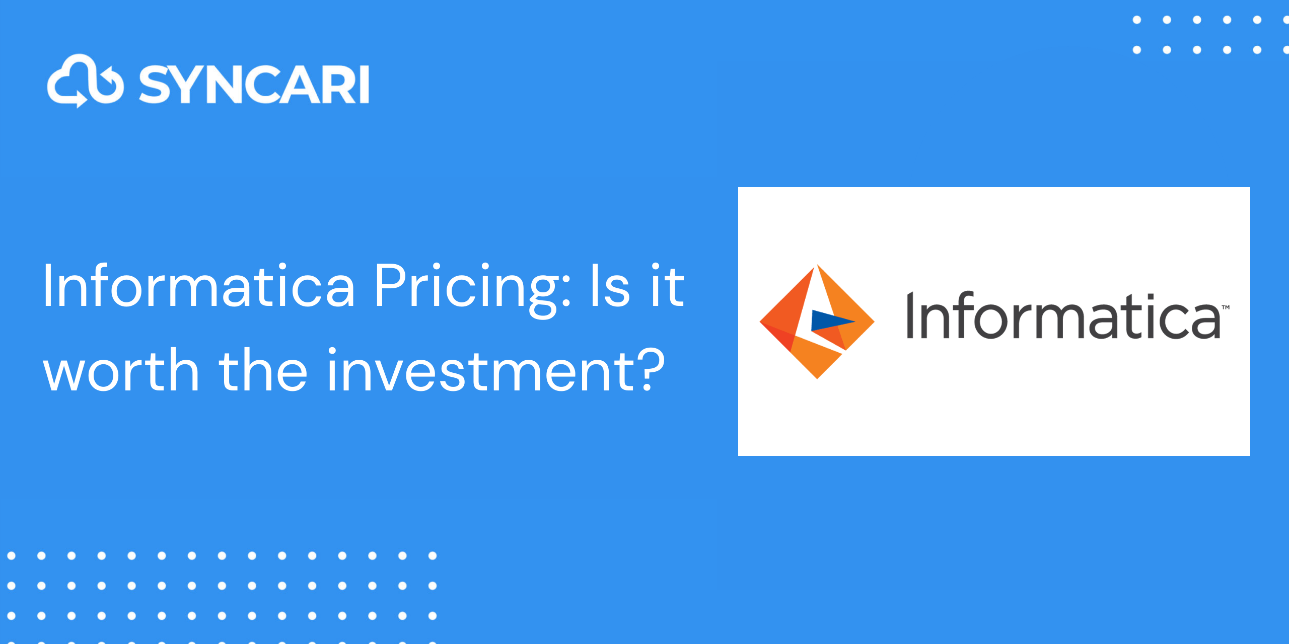 informatica-pricing-is-it-worth-the-investment