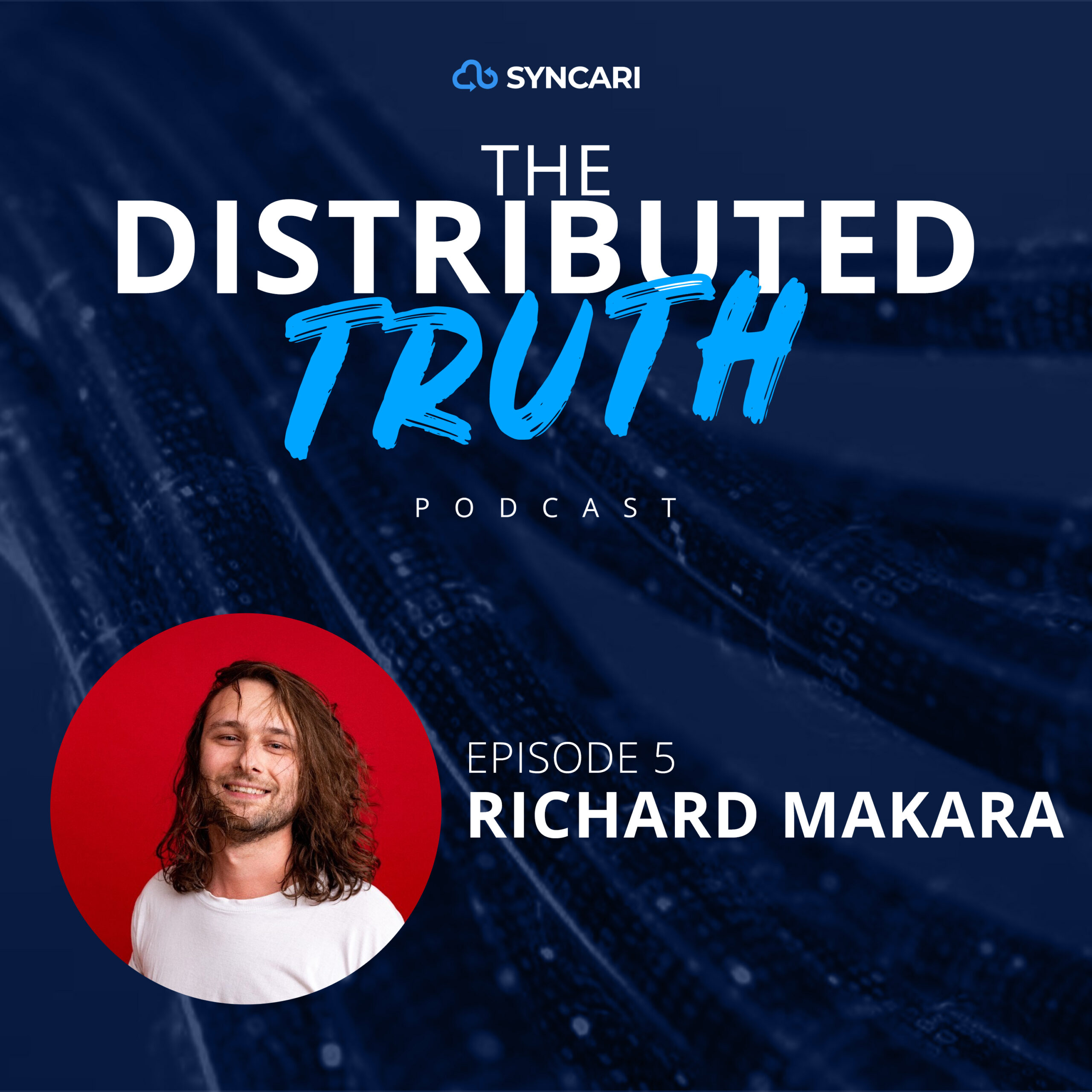 Richard Makara on an episode of The Distributed Truth