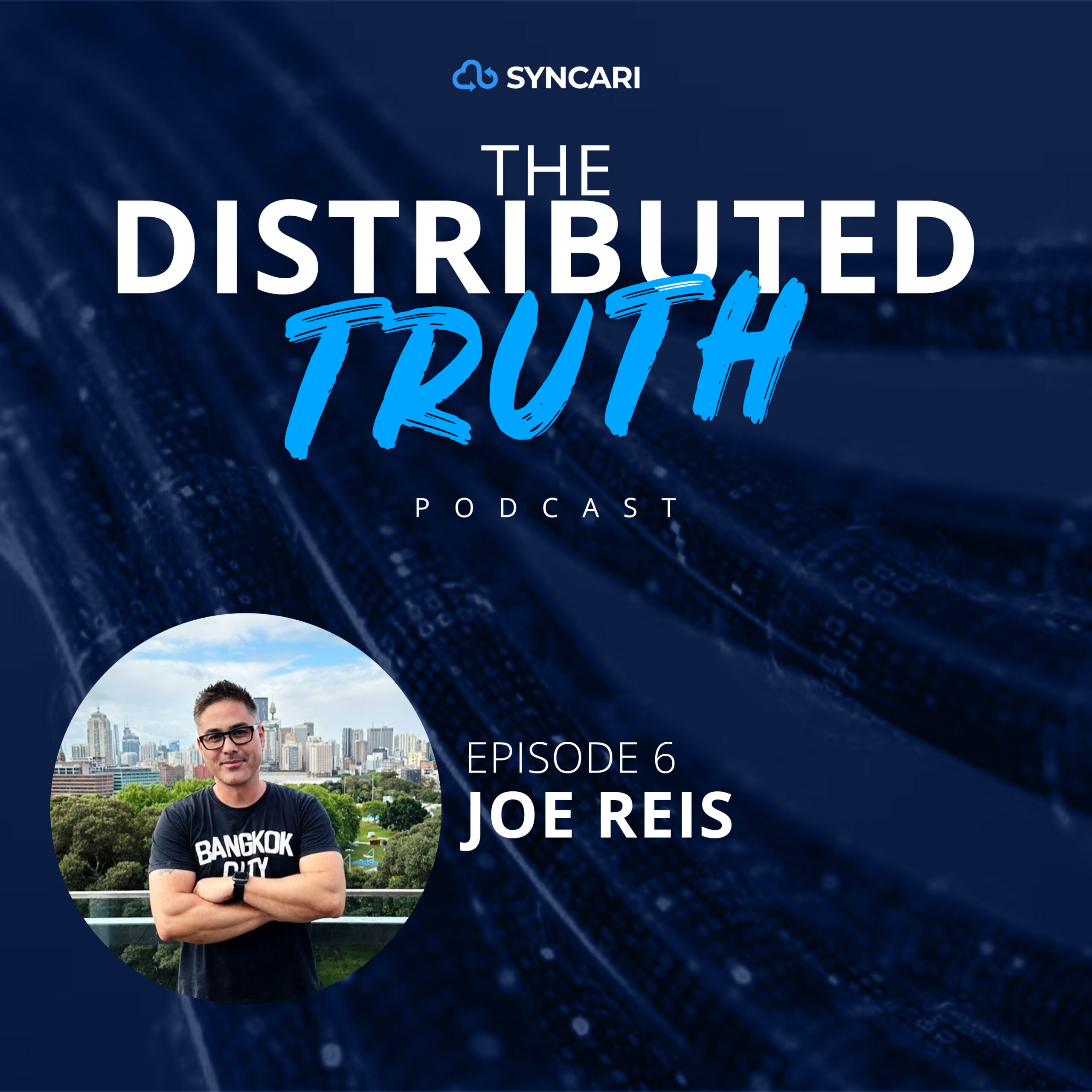 Episode 6 of The Distributed Truth with Joe Reis
