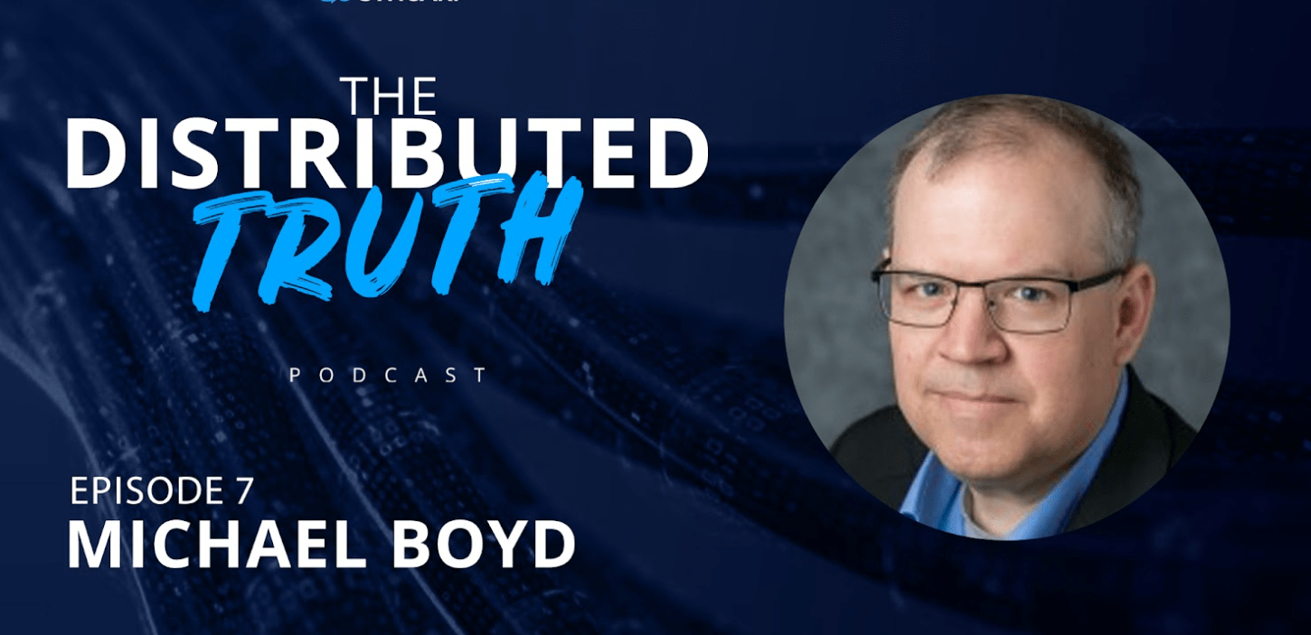 The Distributed Truth with Michael Boyd