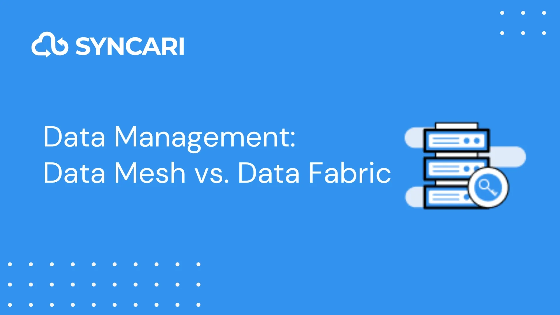 Cover image for Embracing Modern Data Management with Syncari