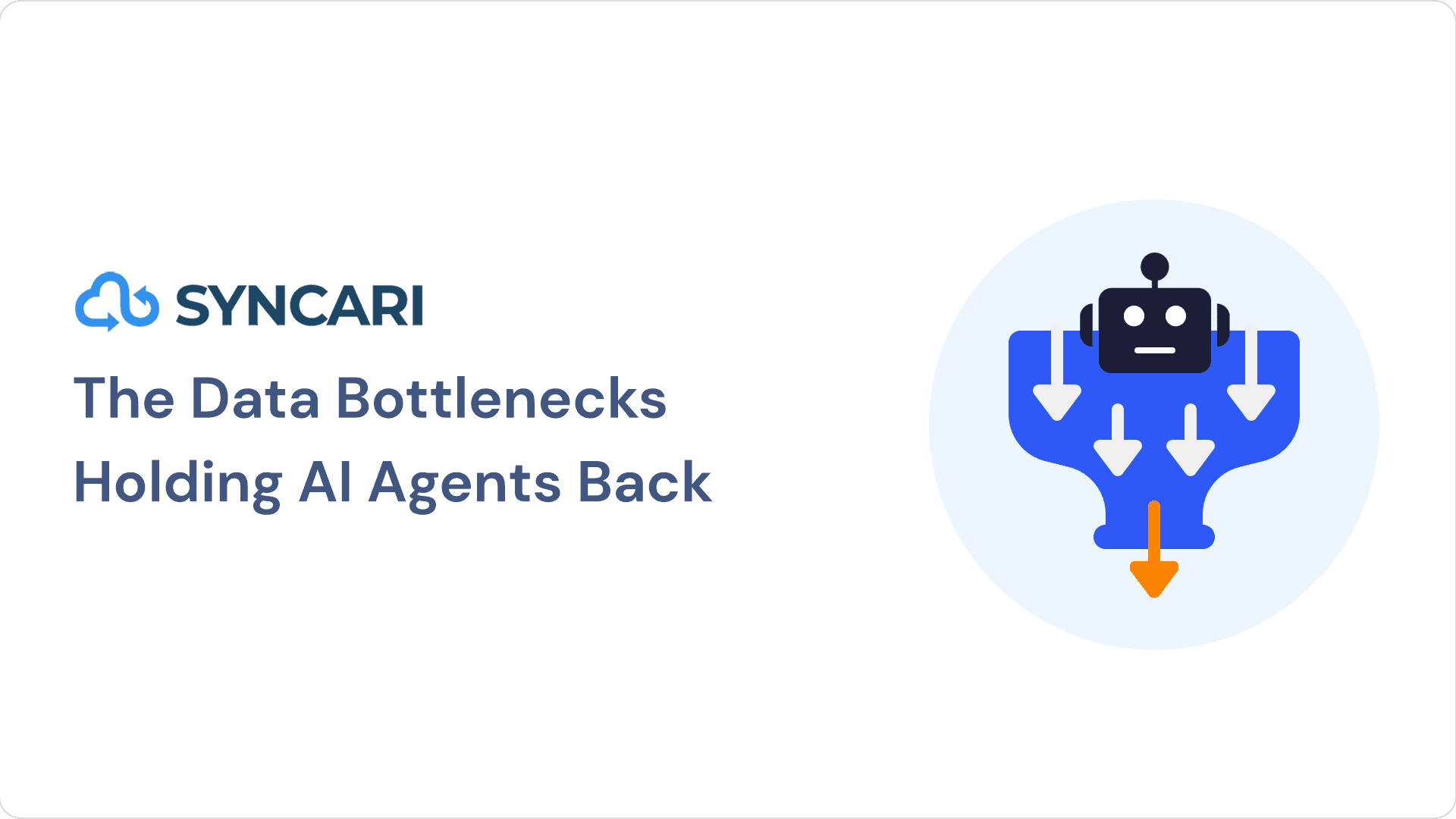 Cover image for The Data Bottlenecks Holding AI Agents Back