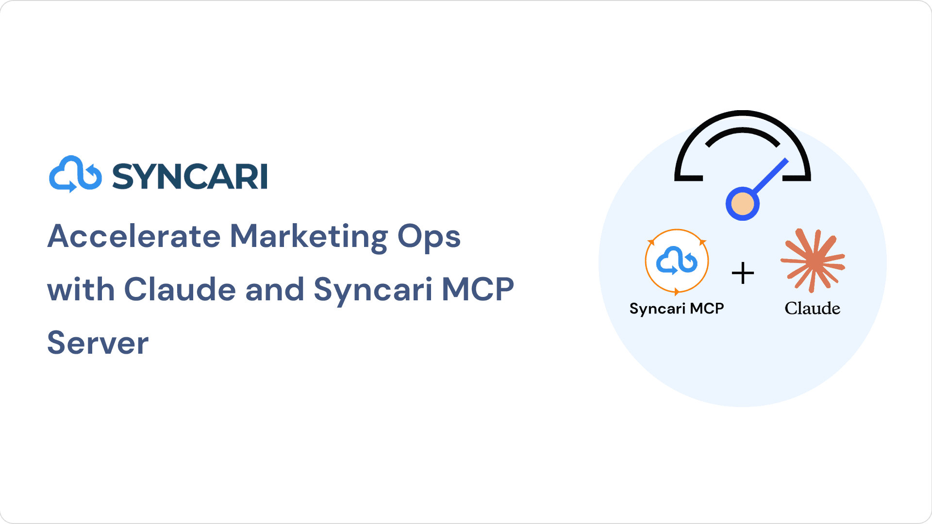 Cover image for Accelerate Marketing Ops with Claude and Syncari MCP Server